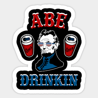 Abe Drinkin Fourth of July President Sticker